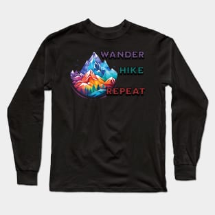 Wander, Hike, Repeat Long Sleeve T-Shirt